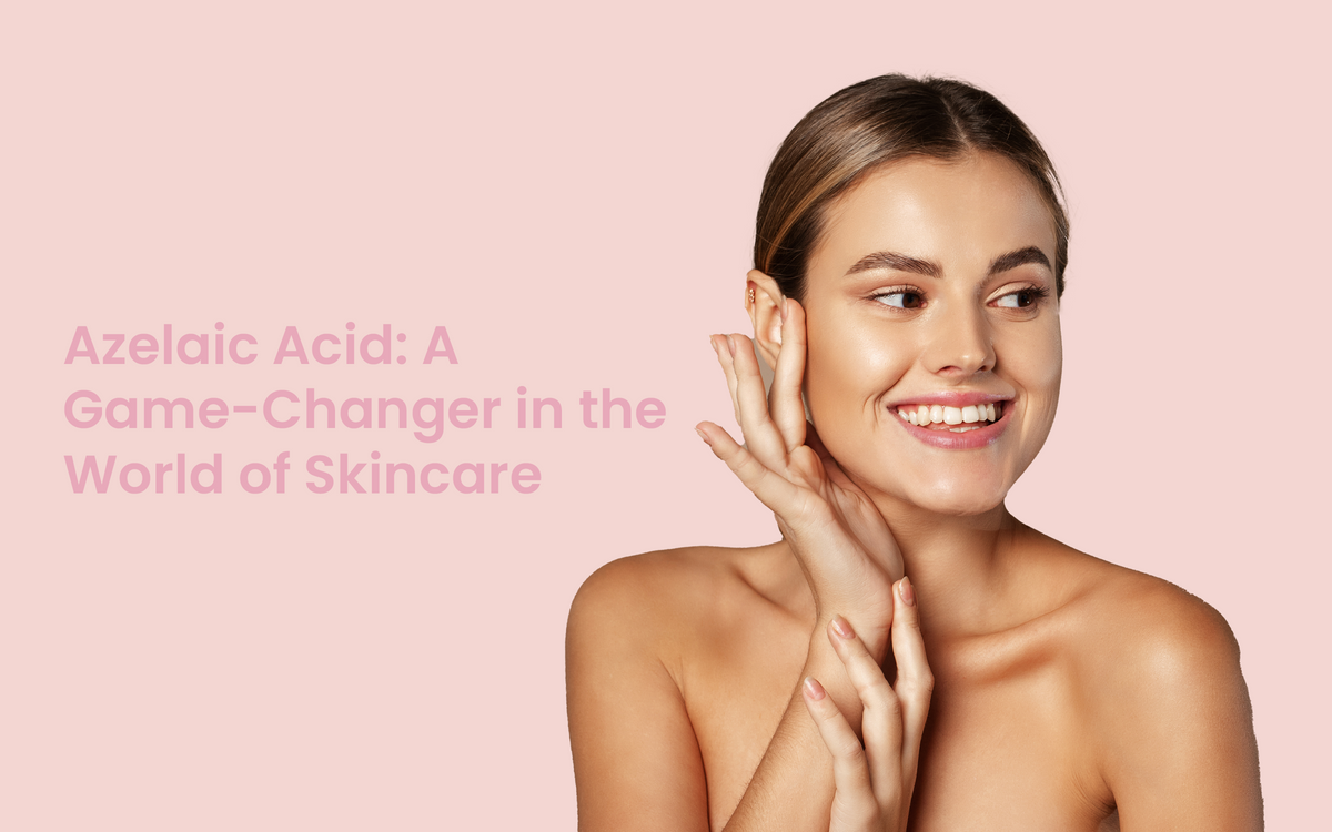 Transform Your Skin with Skincare Efficacy of Azelaic Acid