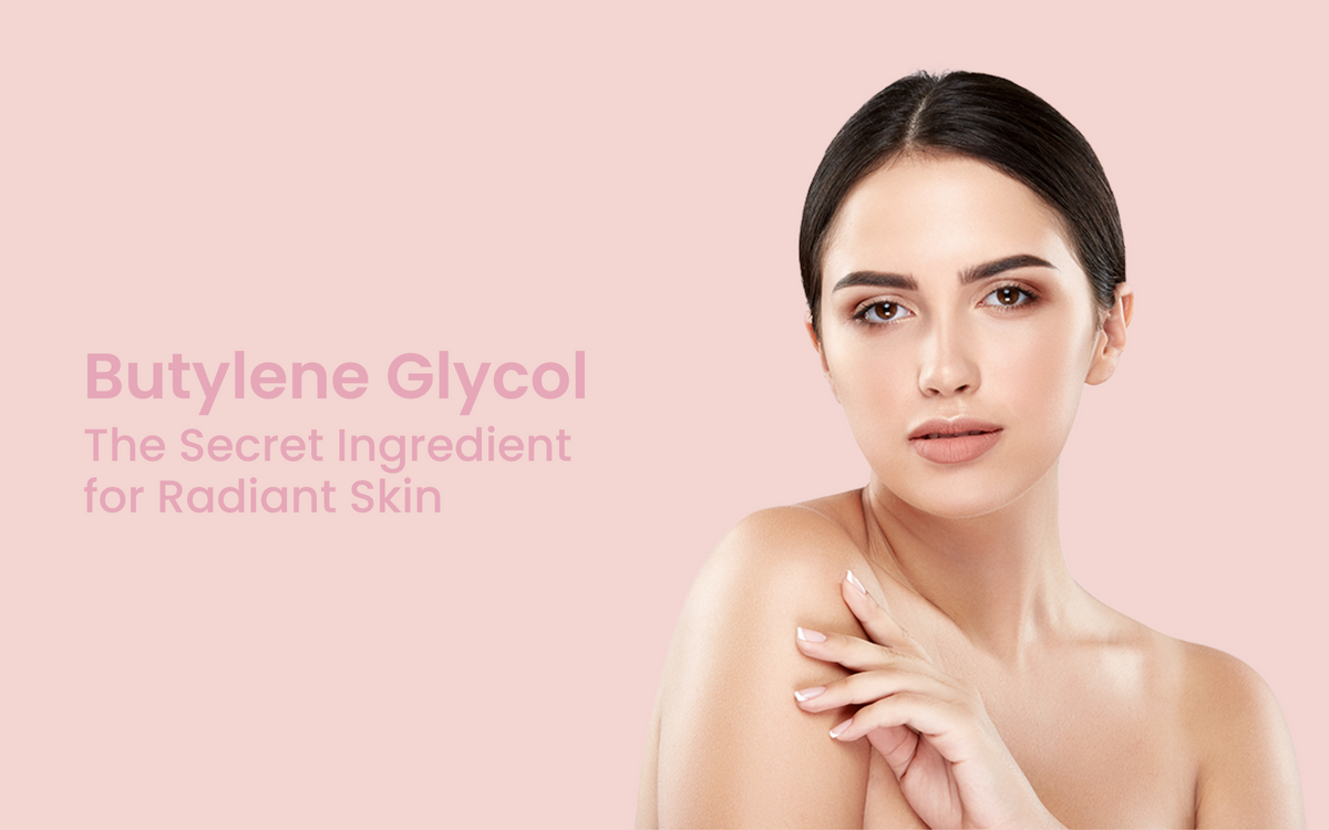 Harness the Power of Butylene Glycol for Radiant Skin