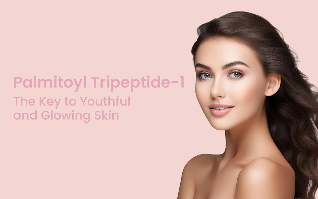 Palmitoyl Tripeptide-1: The Key to Youthful and Glowing Skin